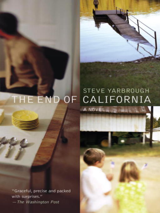 Title details for The End of California by Steve Yarbrough - Available